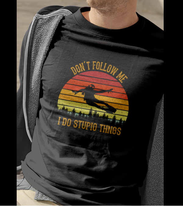 Don't Follow Me I Do Stupid Things Scuba Diving Vinta Retro Sun Forest T-Shirt