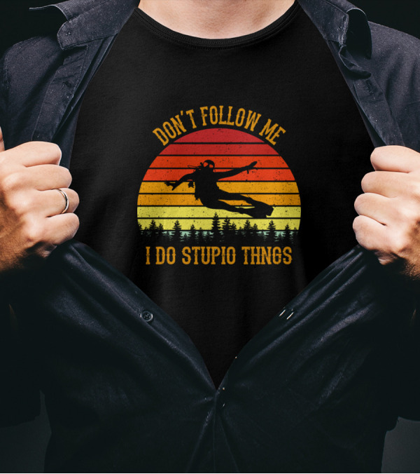 Don't Follow Me I Do Stupid Things Scuba Diving Vinta Retro Sun Forest T-Shirt