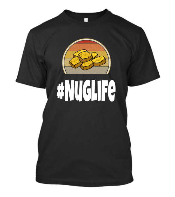 NUGLIFE Funny Chicken Nugget Nug Hashtag Nuglif Retro Circle T-Shirt