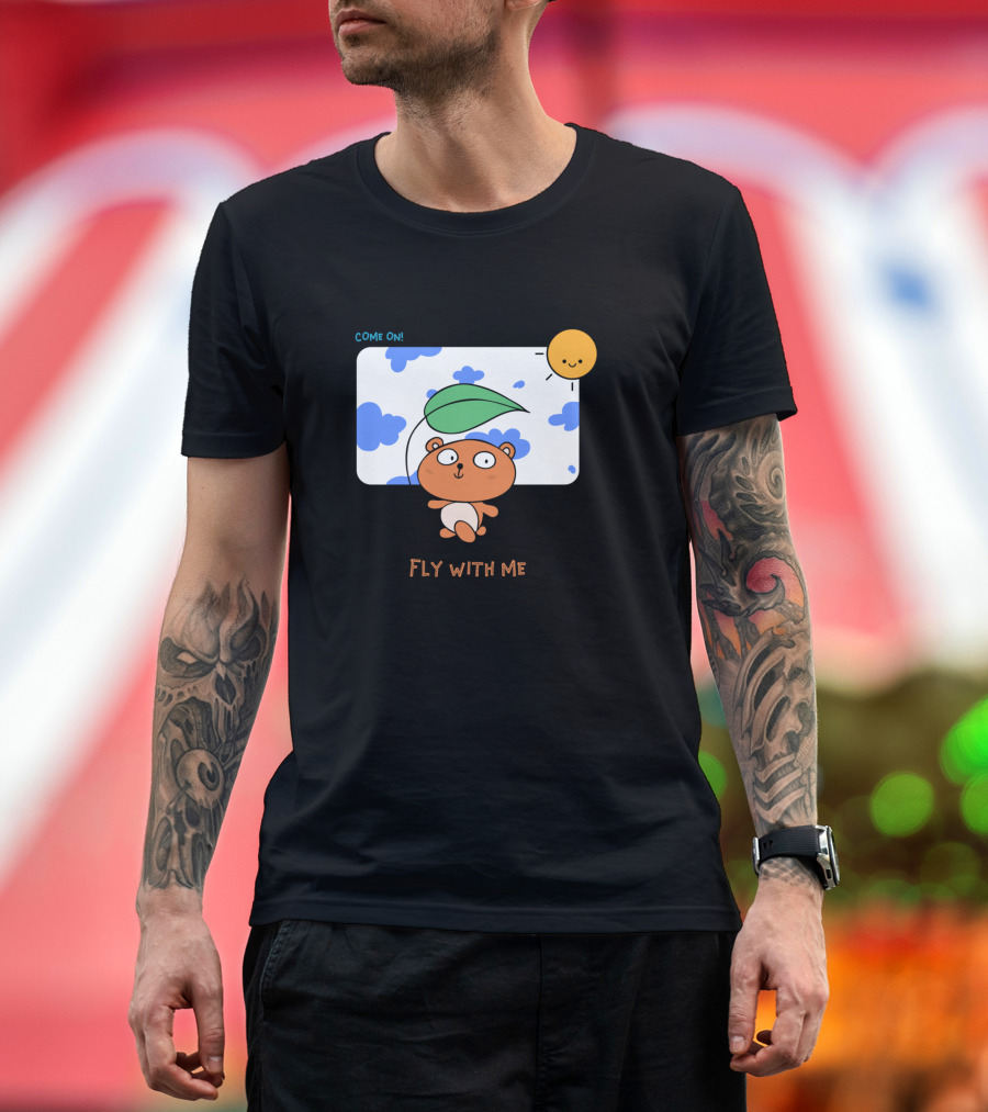 Come On Fly With Me Cute Character and Sun Cloud Scene T-Shirt