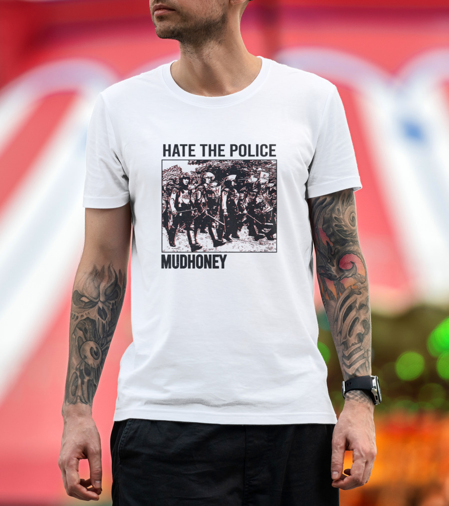 Hate the Police Mudhoney Vintage Fan T-Shirt