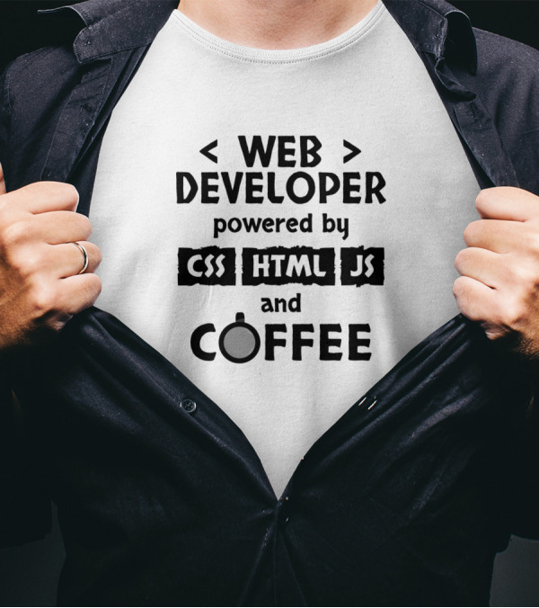 WEB DEVELOPER POWERED BY CSS HTML JS AND COFFEE T-Shirt