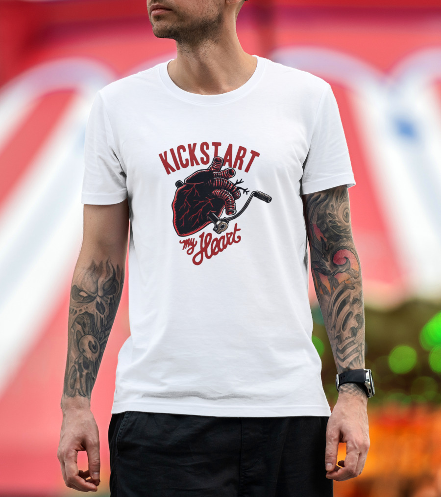 Kickstart My Heart T-Shirt