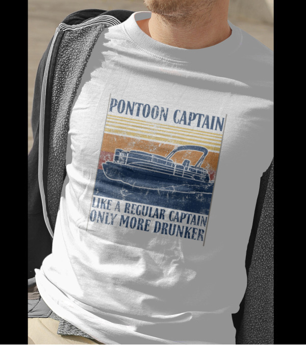 Pontoon Captain Like A Regular Captain Only More Drunker Vintage Sunset Boat T-Shirt