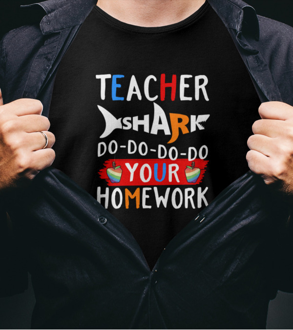 Teacher Shark Do Do Do Your Homework Apple T-Shirt