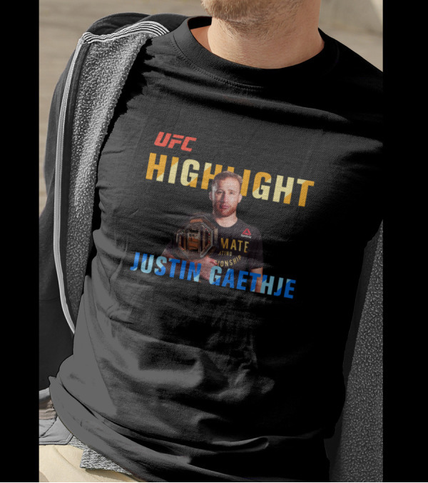 UFC Highlight Justin Gaethje Ultimate Fighting Championship T-Shirt