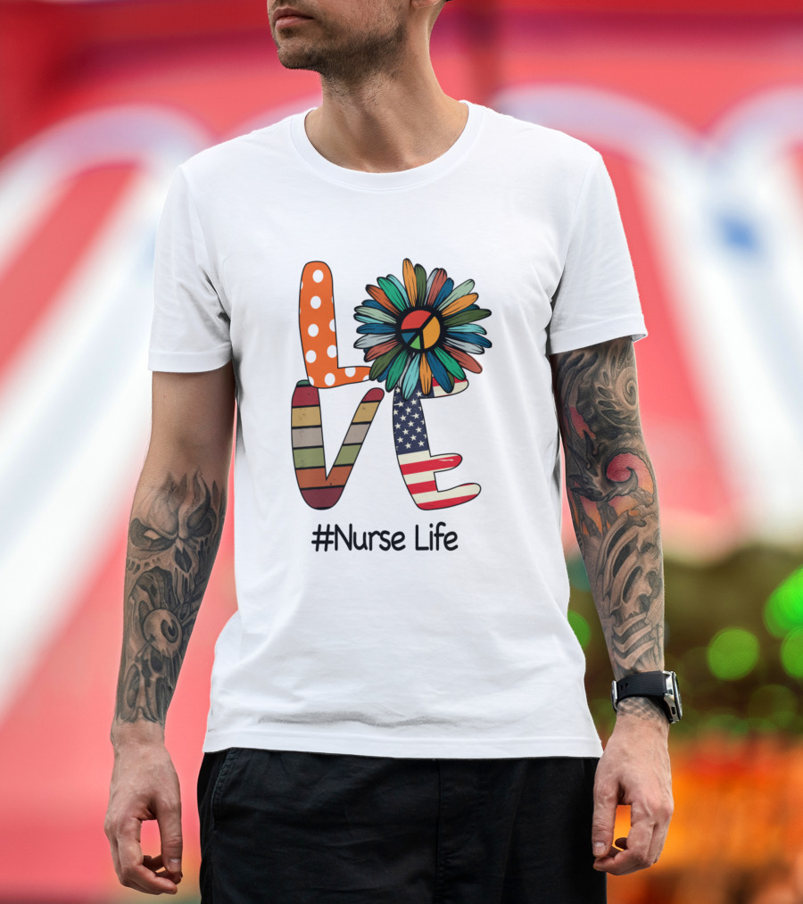 LOVE Peace Flower American Flag #NurseLife T-Shirt