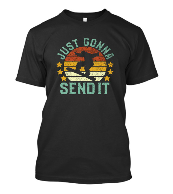 Just Gonna Send It Snowboarding Vintage Sunset Stars T-Shirt