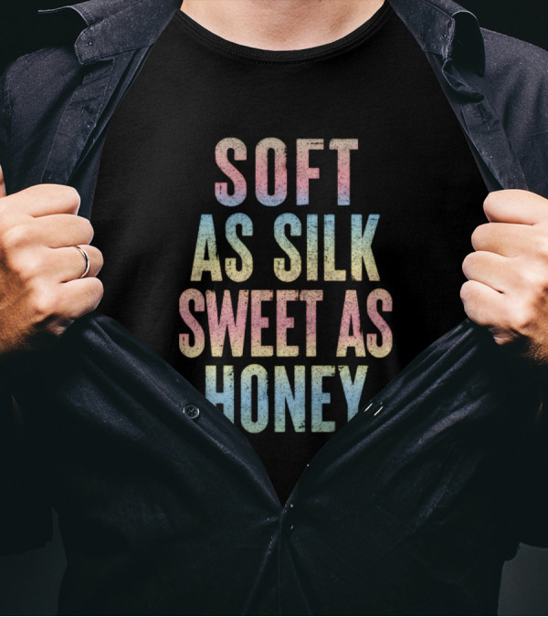 Soft As Silk Sweet As Honey Pastel Aesthetic Typography T-Shirt