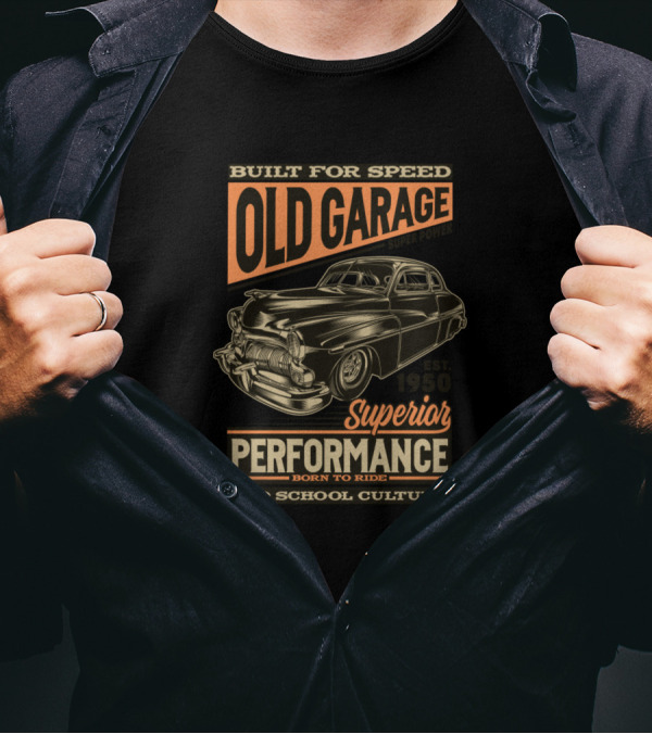 Built For Speed Old Garage Superior Performance Est. 1950 Old School Culture T-Shirt