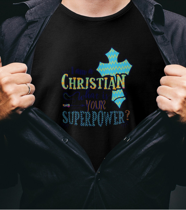 I Am A Christian What Is Your Superpower Blue Zigzag Patterned Cross T-Shirt