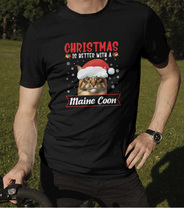 Christmas Is Better With A Maine Coon Cat Santa Hat Snowflakes T-Shirt