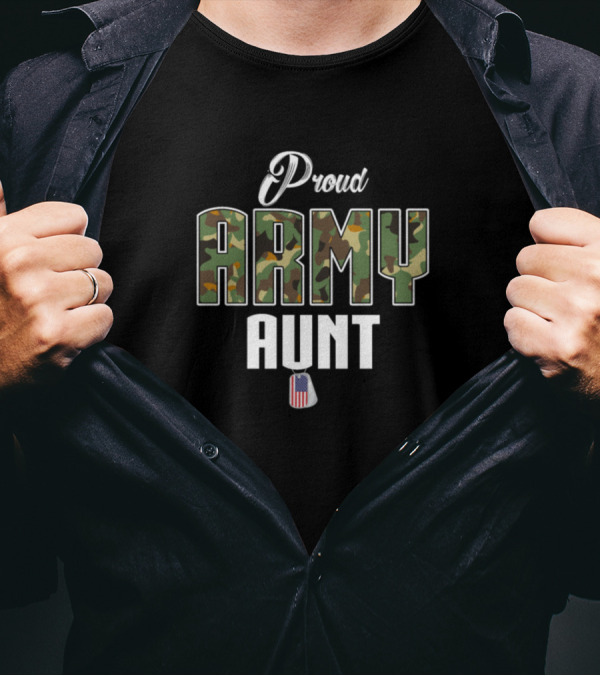 Proud Army Aunt Camo Military Tribute With American Flag Badge T-Shirt