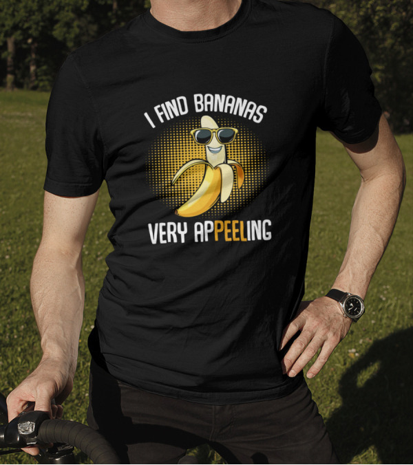 I Find Bananas Very Appeeling Funny Puns Banana With Sunglasses T-Shirt