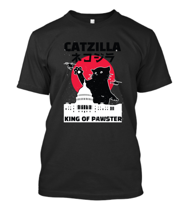 Catzilla King Of Pawster Attacking The Capitol Building With Helicopters T-Shirt