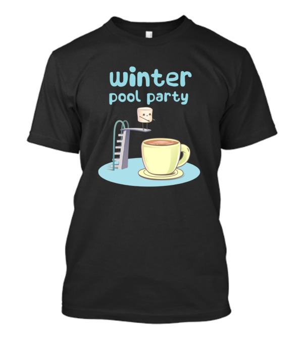 Winter Pool Party Marshmallow Jumping Into Hot Chocolate T-Shirt