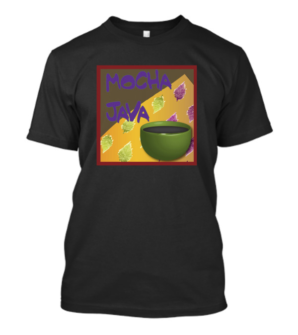 Mocha Java Coffee Collection Green Cup Brown Background T-Shirt