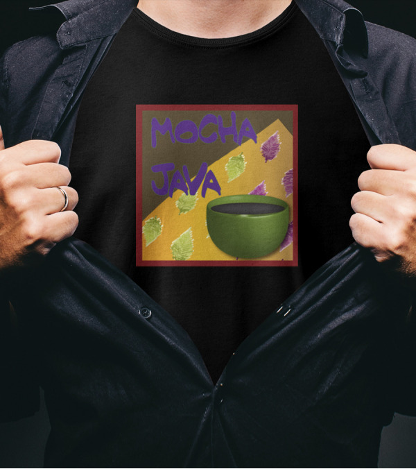 Mocha Java Coffee Collection Green Cup Brown Background T-Shirt