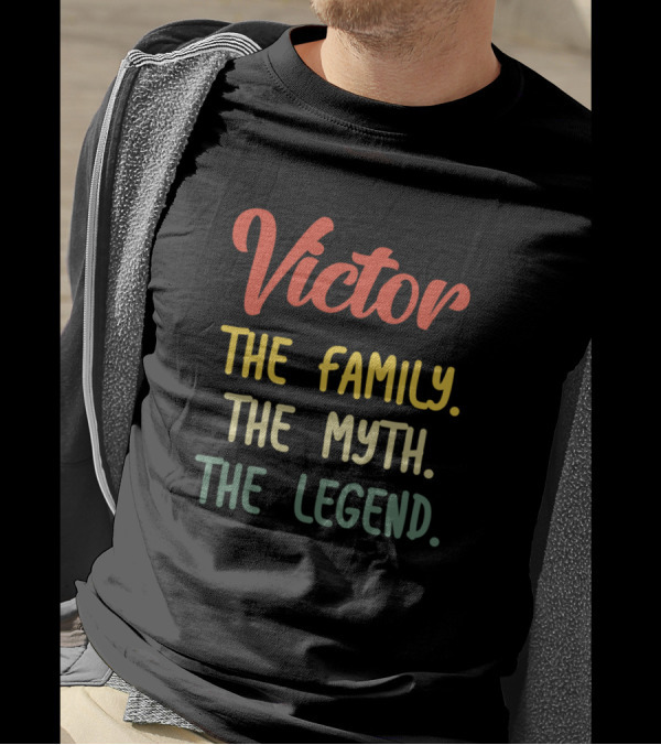 Victor The Family The Myth The Legend Birthday T-Shirt