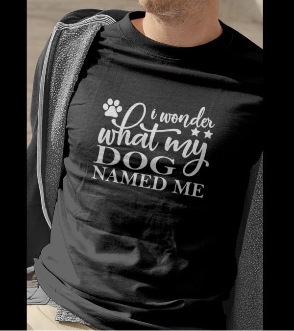 I Wonder What My Dog Named Me Paw Print Stars T-Shirt