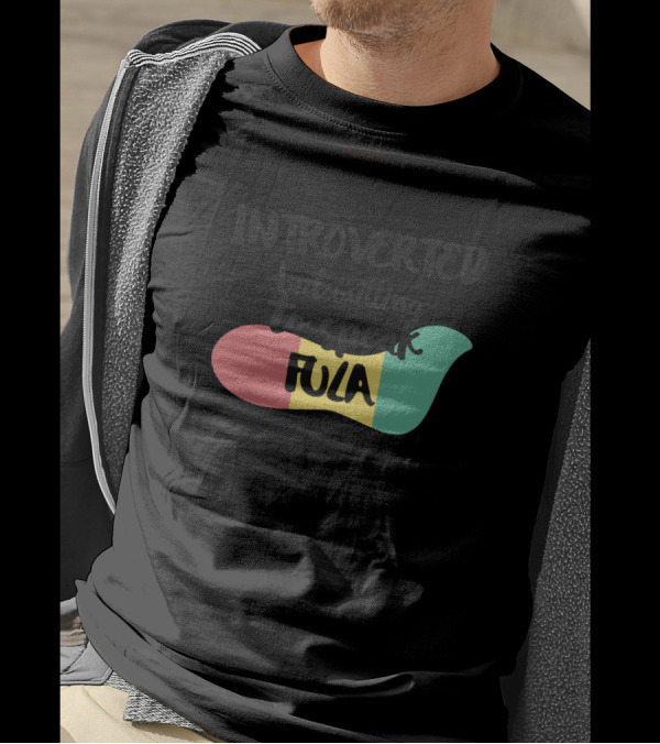 Introverted But Willing To Speak Fula Flag Colors T-Shirt