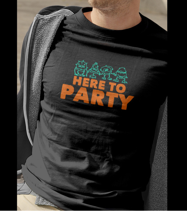 Here To Party Alien Characters Celebrating Fun T-Shirt