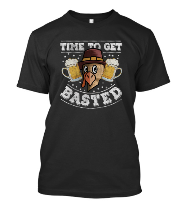 Time To Get Basted Turkey With Beer Grunge T-Shirt