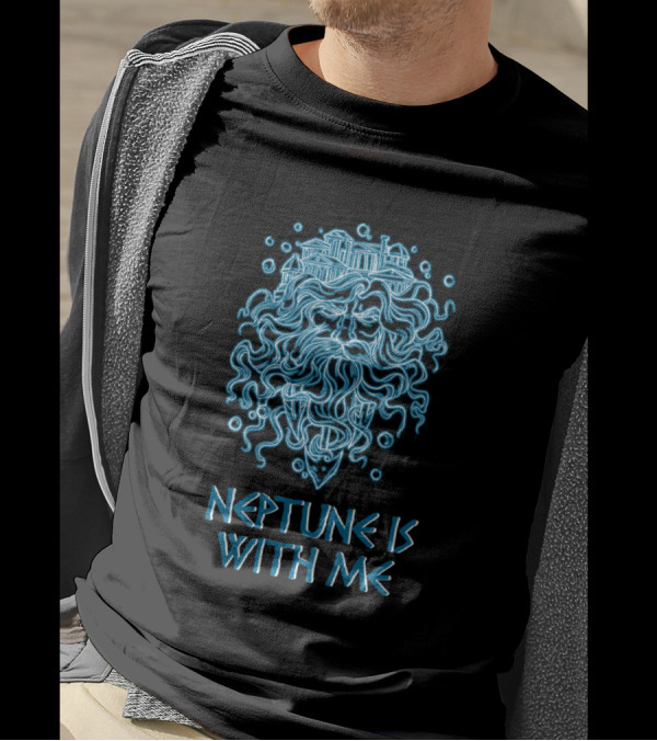Seeblau Neptun Ist Mit Mir See Gottheit Anker Mythological Ocean T-Shirt