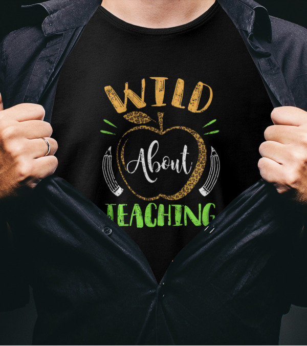Wild About Teaching Leopard Print School Apple And Pencils T-Shirt