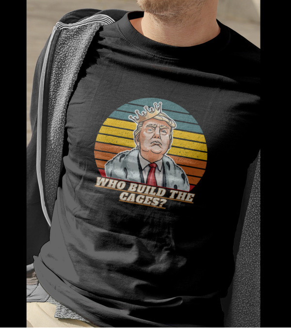Who Build The Cages Funny Vintage Us President Deb Crown T-Shirt