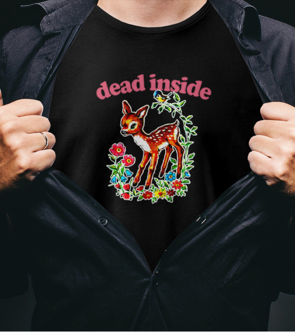 Dead Inside Cute Deer Existentialist Meme T-Shirt