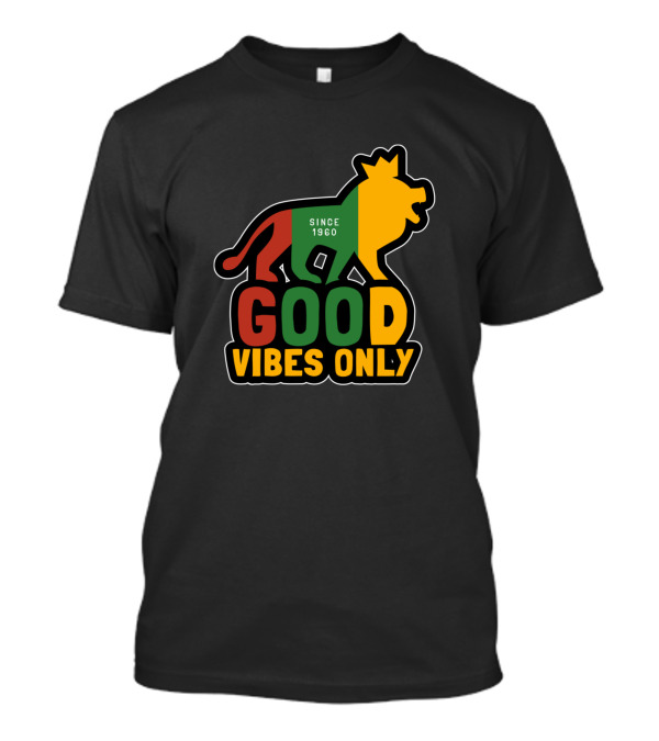Good Vibes Only Reggae Lion With Crown Since 1960 T-Shirt