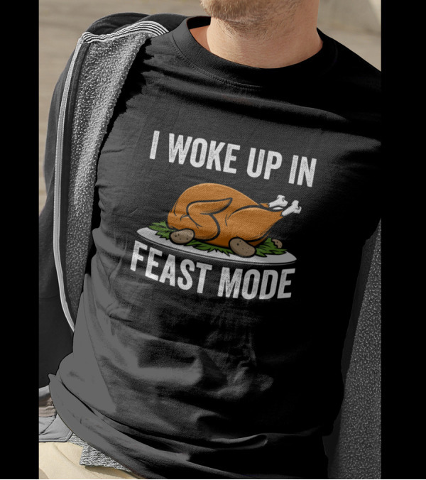 I Woke Up In Feast Mode Thanksgiving Turkey Plate Meal T-Shirt
