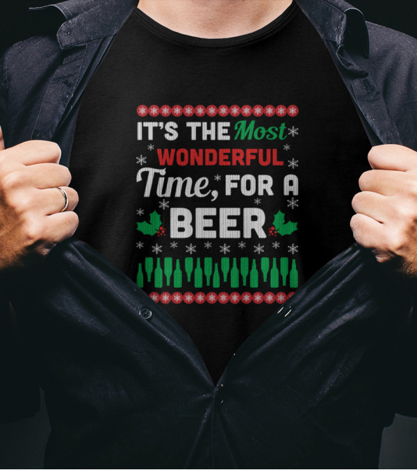 It's The Most Wonderful Time For A Beer Holiday Ugly Sweater Christmas Bottles T-Shirt