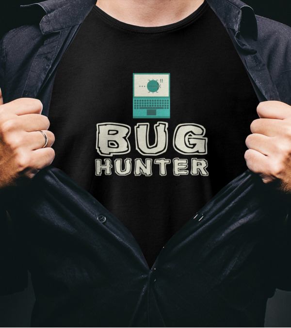 Bug Hunter Debugging Nerd It Software Laptop Debugging T-Shirt