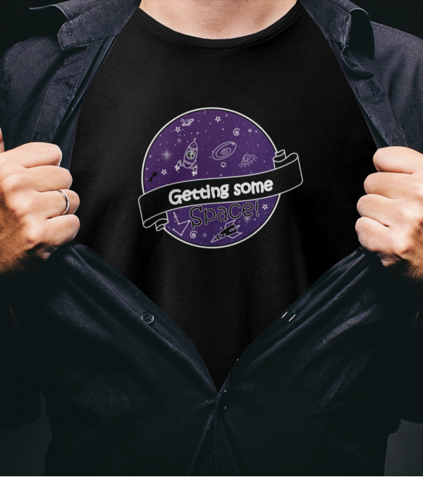 Getting Some Space Rocket Planets Stars Galaxy Fun T-Shirt