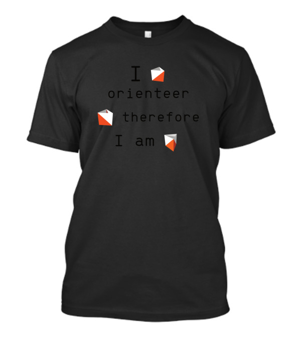I Orienteer Therefore I Am Navigation Compass T-Shirt