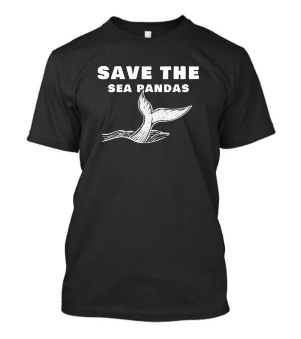 Save The Sea Pandas Whale Tail Conservation Awareness T-Shirt
