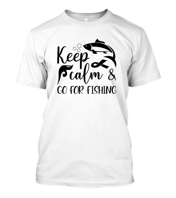 Keep Calm And Go For Fishing With Jumping Fish T-Shirt