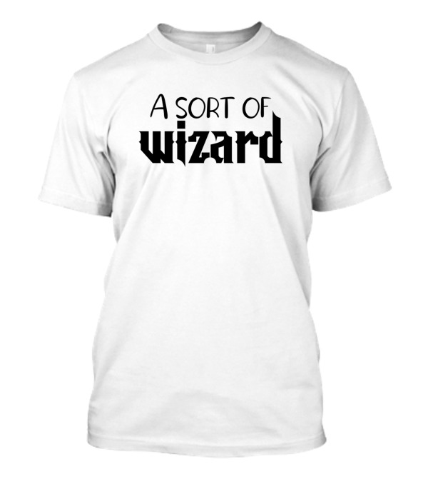 A Sort Of Wizard Magic Font T-Shirt