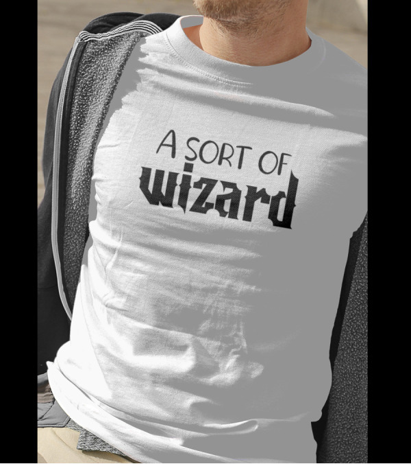A Sort Of Wizard Magic Font T-Shirt