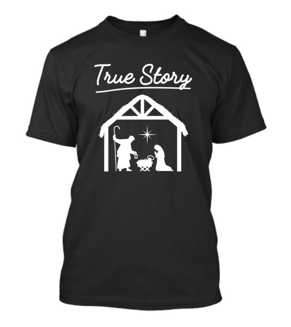 True Story Christmas Nativity Scene Manger With Wise Men T-Shirt