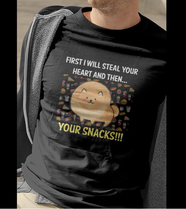 First I Will Steal Your Heart And Then Your Snacks Pomeranian T-Shirt