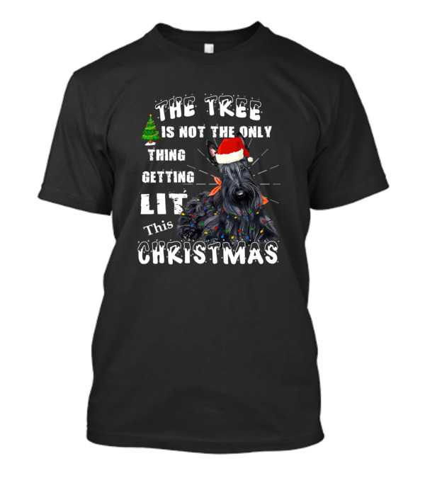 The Tree Is Not The Only Thing Getting Lit This Christmas Scottish Terrier Dog T-Shirt