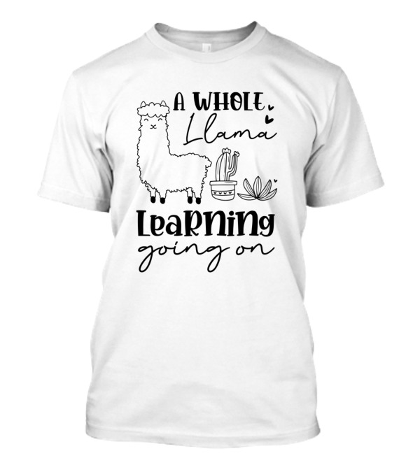 A Whole Llama Learning Going On Cactus Hearts T-Shirt