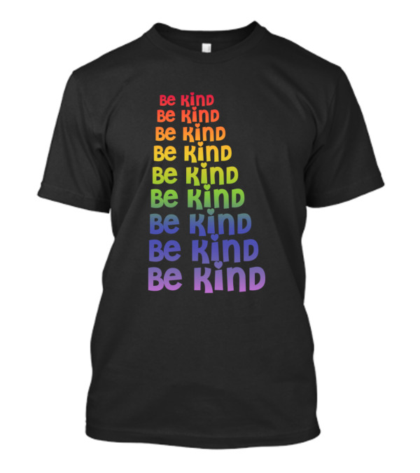 Be Kind Repeating Rainbow Gradient Typography T-Shirt