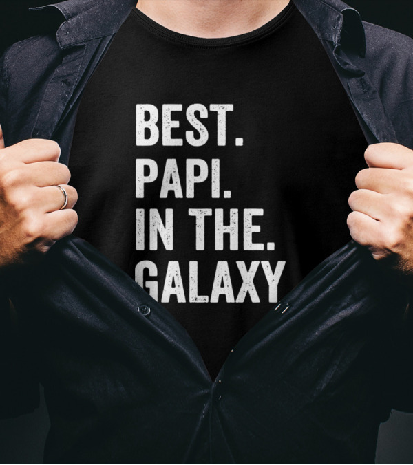 BEST PAPI IN THE GALAXY T-Shirt