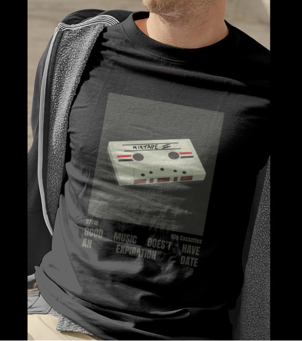 Good Music Doesn't Have An Expiration Date Mixtape III 80s Cassettes T-Shirt