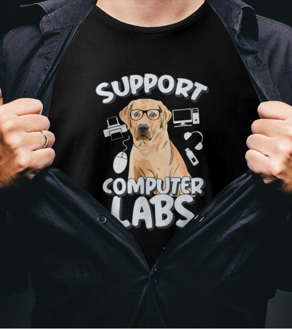 Support Computer Labs Funny Computer Science Teacher Dog T-Shirt
