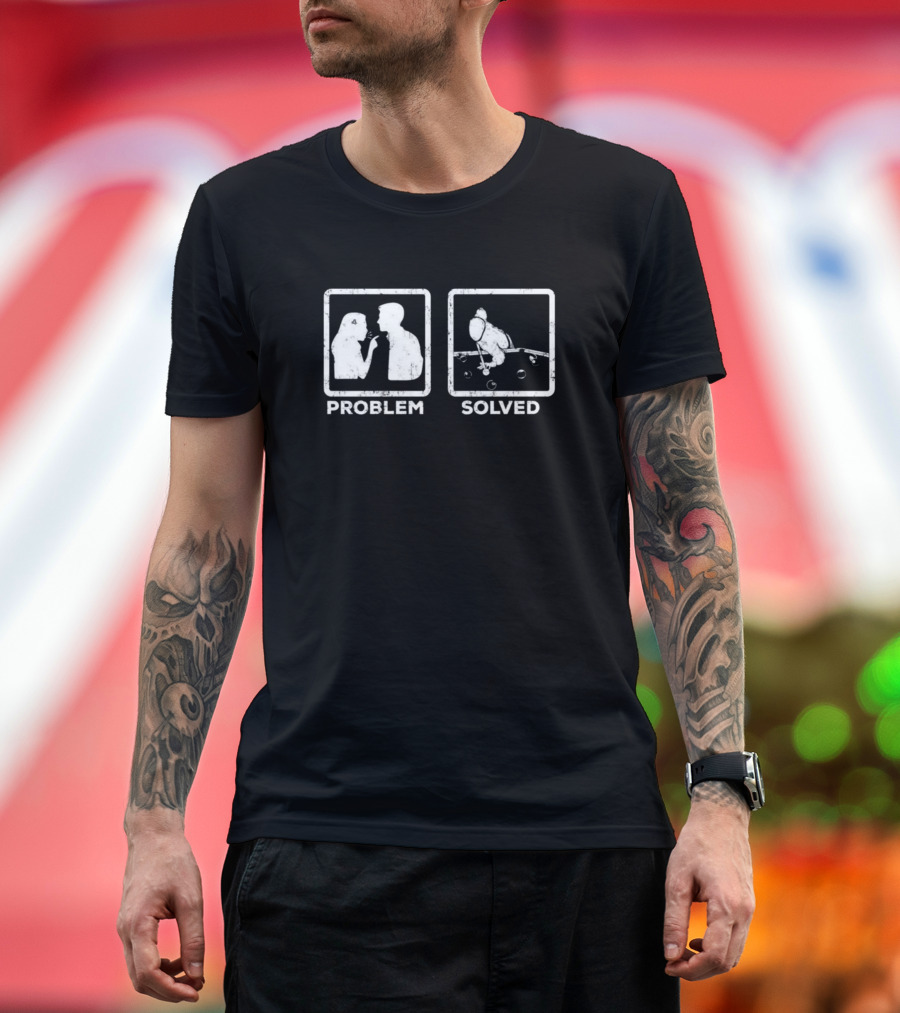 Problem Solved Pool Solution T-Shirt